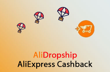 Hướng dẫn AliDropship - AliExpress Cashback (P11) - Dropship Việt Nam